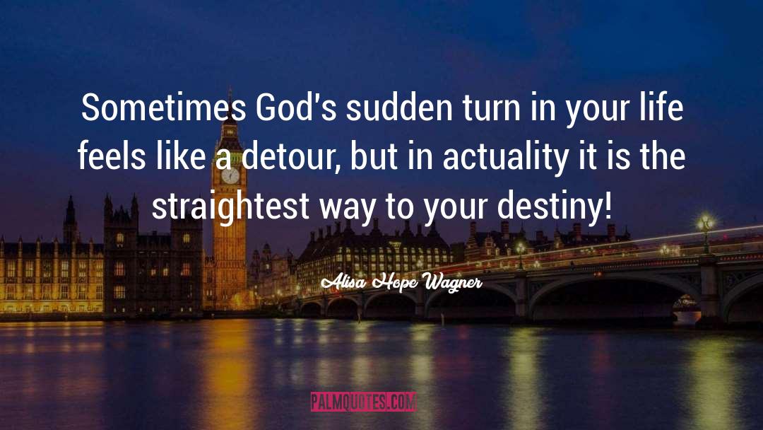 God Life quotes by Alisa Hope Wagner