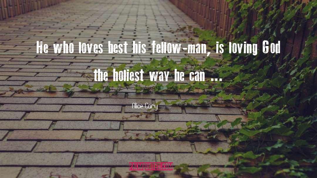 God Loves Man Kills quotes by Alice Cary