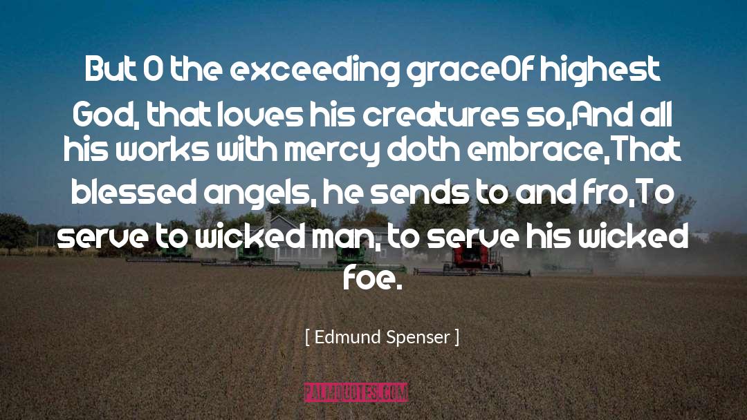 God Loves Man Kills quotes by Edmund Spenser