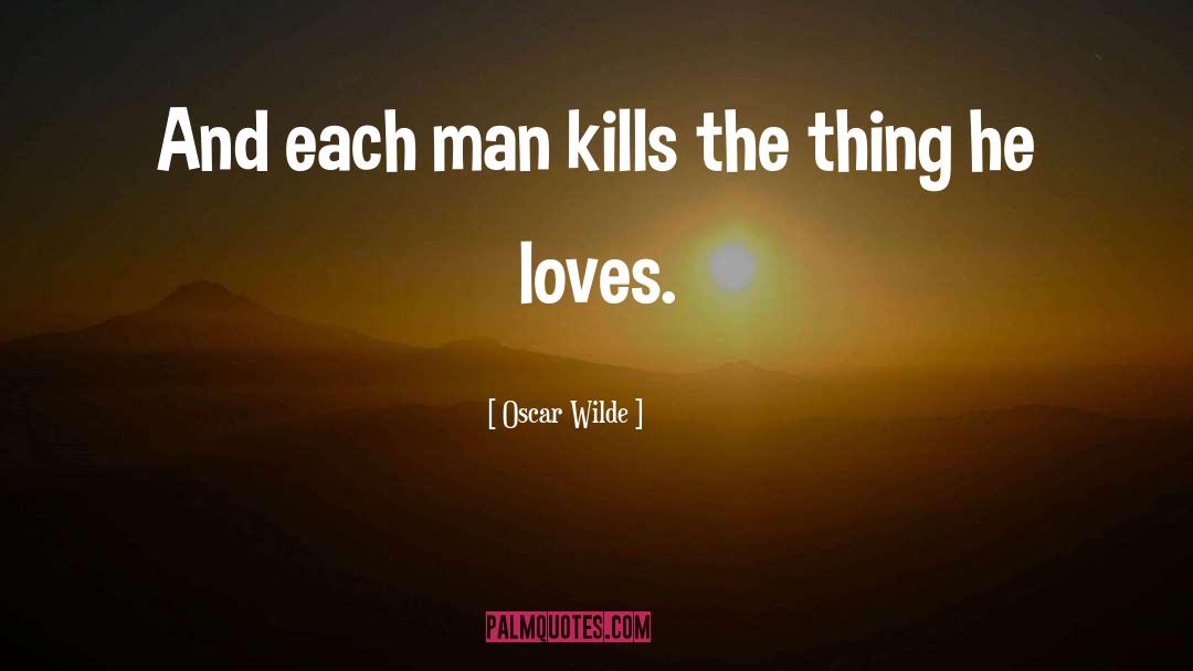 God Loves Man Kills quotes by Oscar Wilde