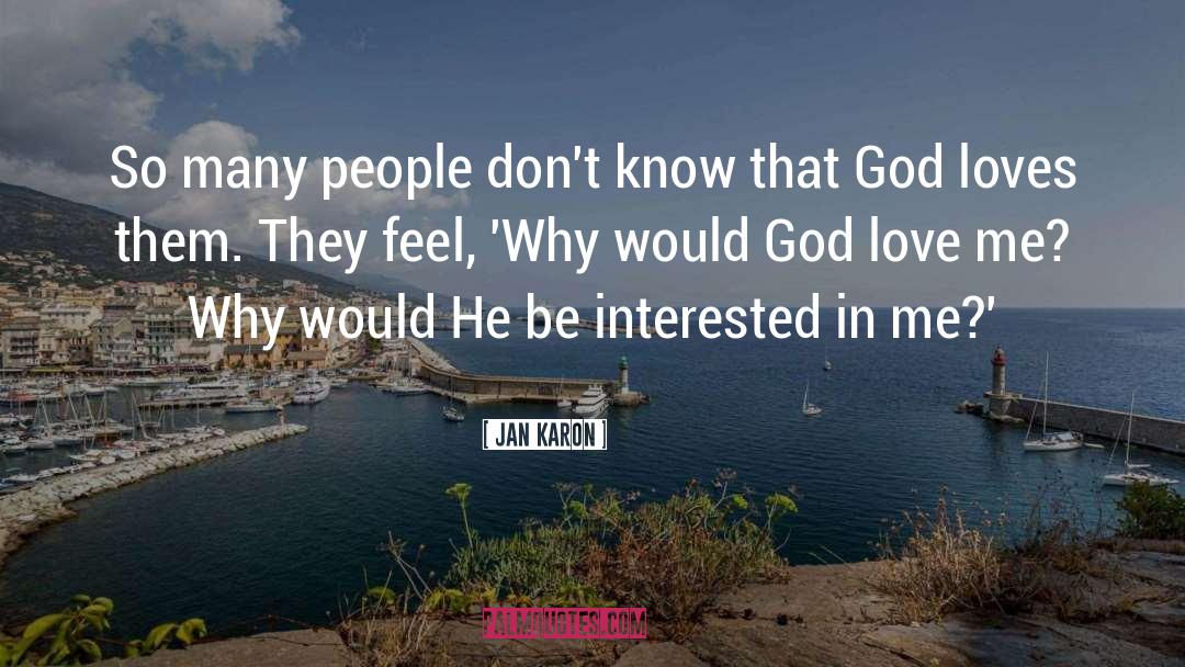 God Loves Me quotes by Jan Karon