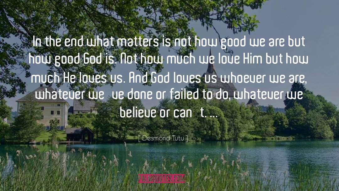 God Loves Us quotes by Desmond Tutu