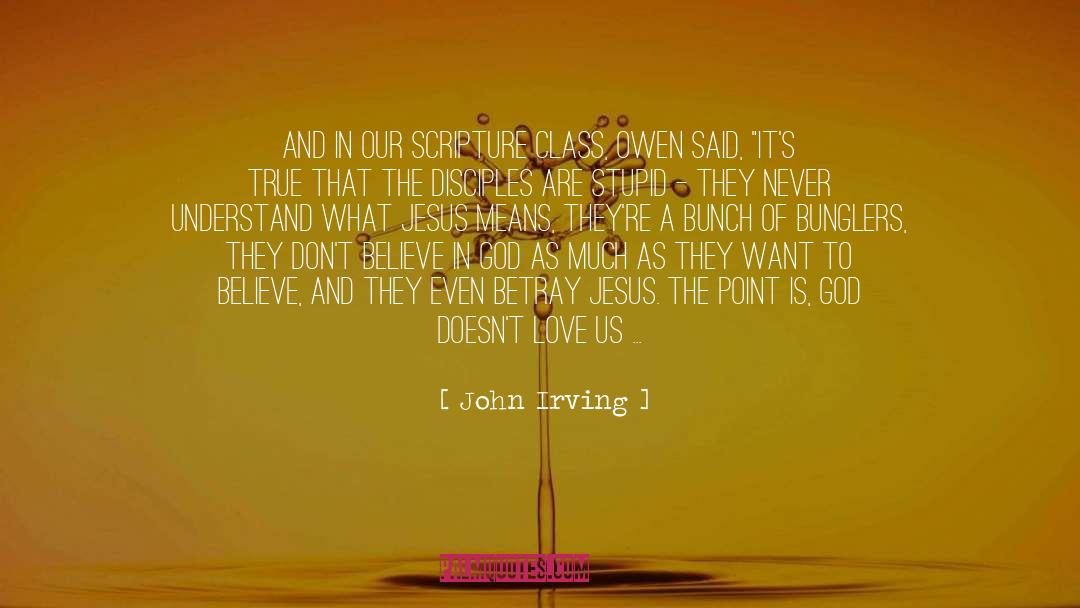 God Loves Us quotes by John Irving