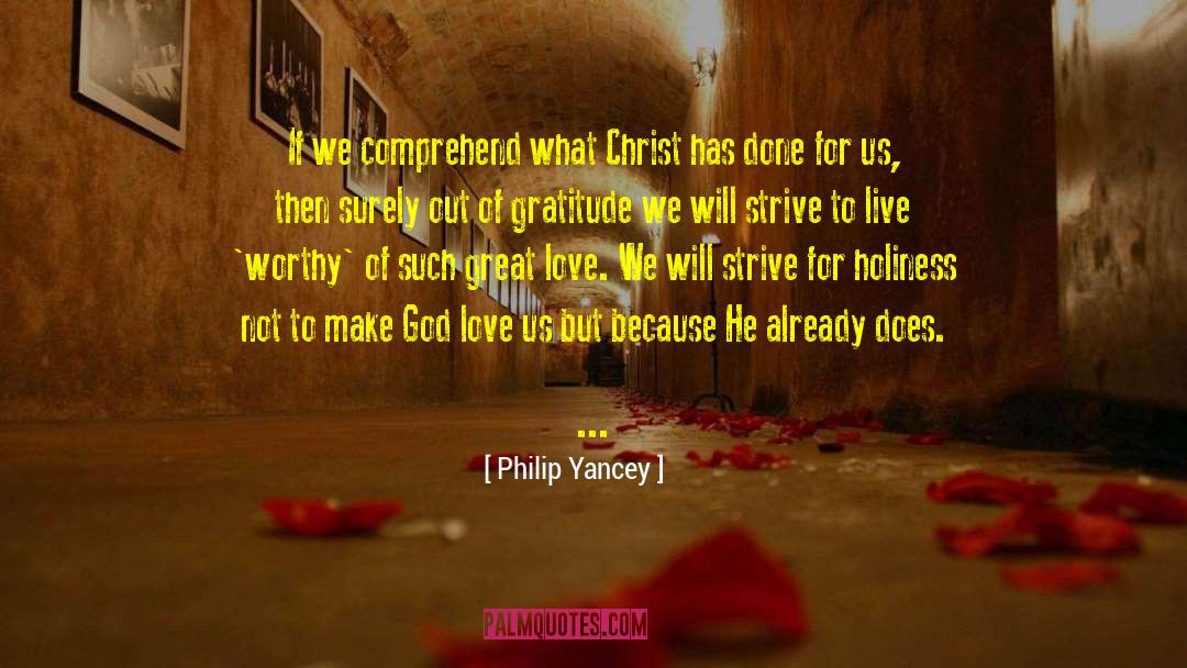God Loves Us quotes by Philip Yancey