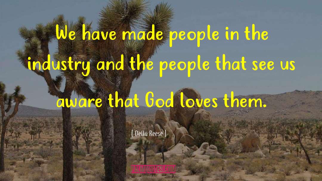 God Loves Us Unconditionally quotes by Della Reese