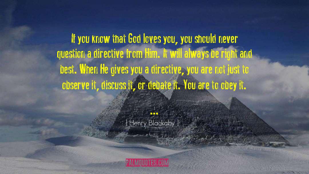 God Loves You quotes by Henry Blackaby