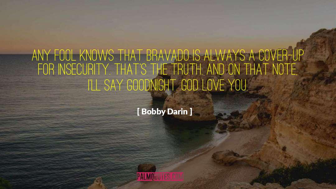 God Loves You Unconditionally quotes by Bobby Darin