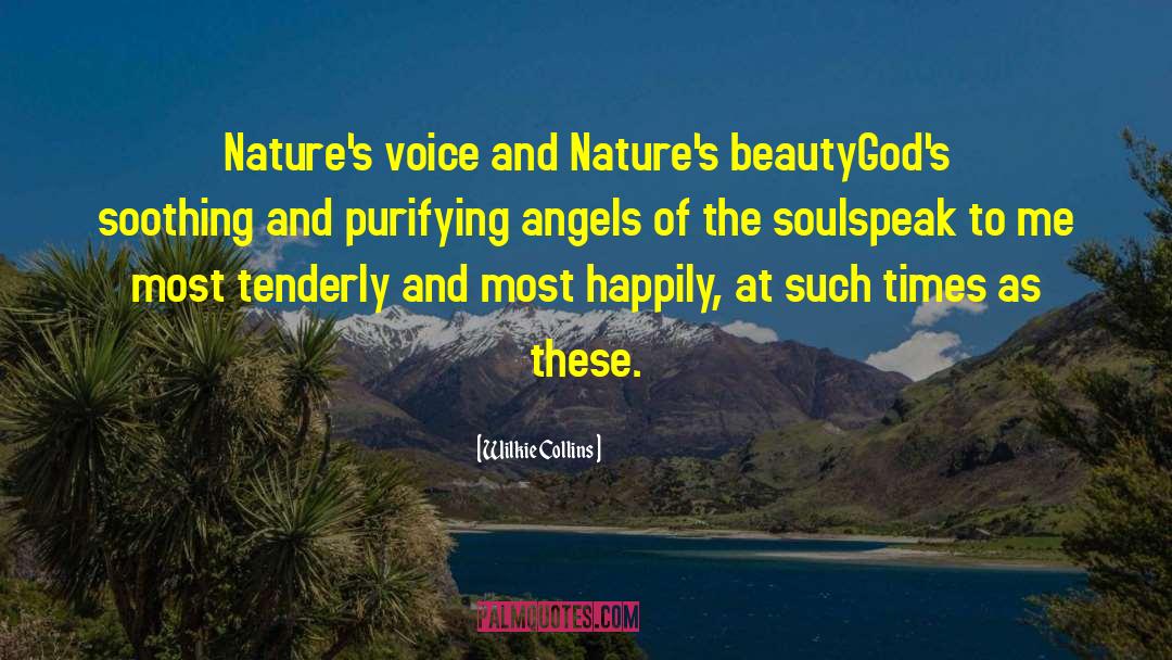 God Nature quotes by Wilkie Collins