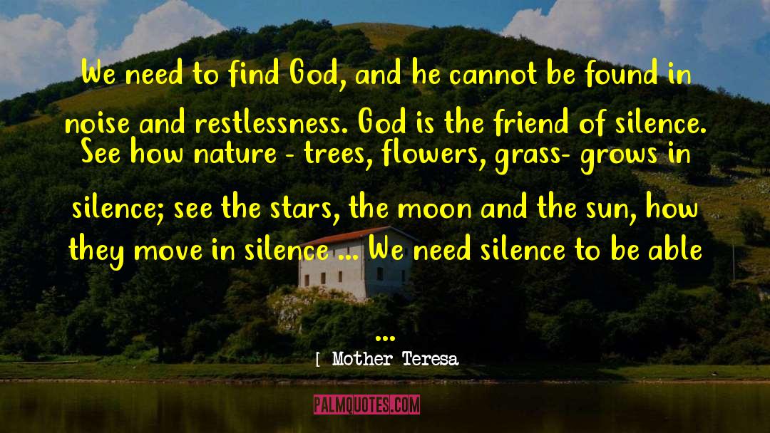 God Nature quotes by Mother Teresa