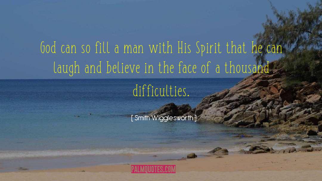 God Ness quotes by Smith Wigglesworth