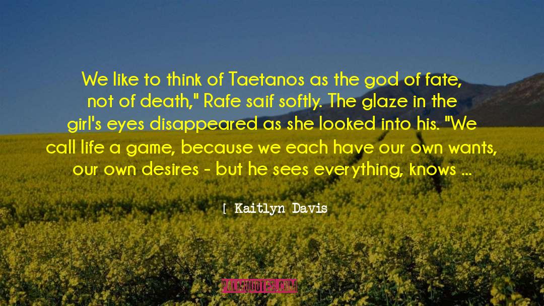 God Of Fate quotes by Kaitlyn Davis
