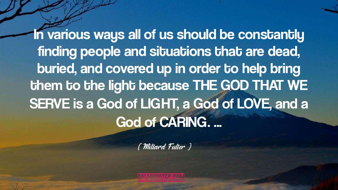 God Of Love quotes by Millard Fuller