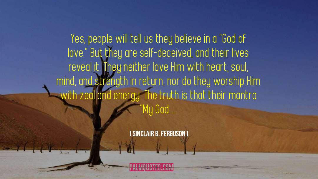 God Of Love quotes by Sinclair B. Ferguson
