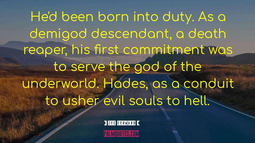 God Of The Underworld quotes by Zoe Forward