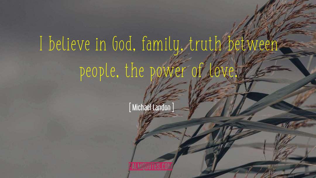 God Power quotes by Michael Landon