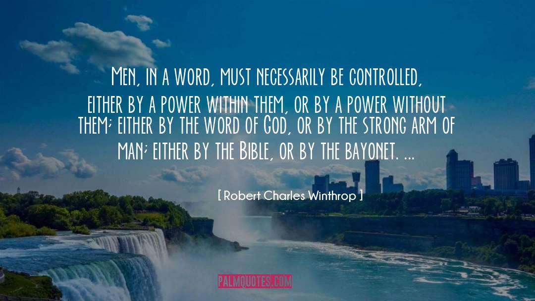 God Power quotes by Robert Charles Winthrop