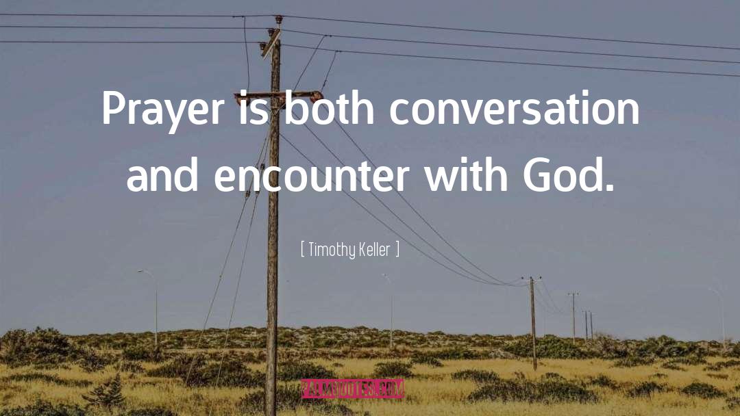 God Prayer quotes by Timothy Keller