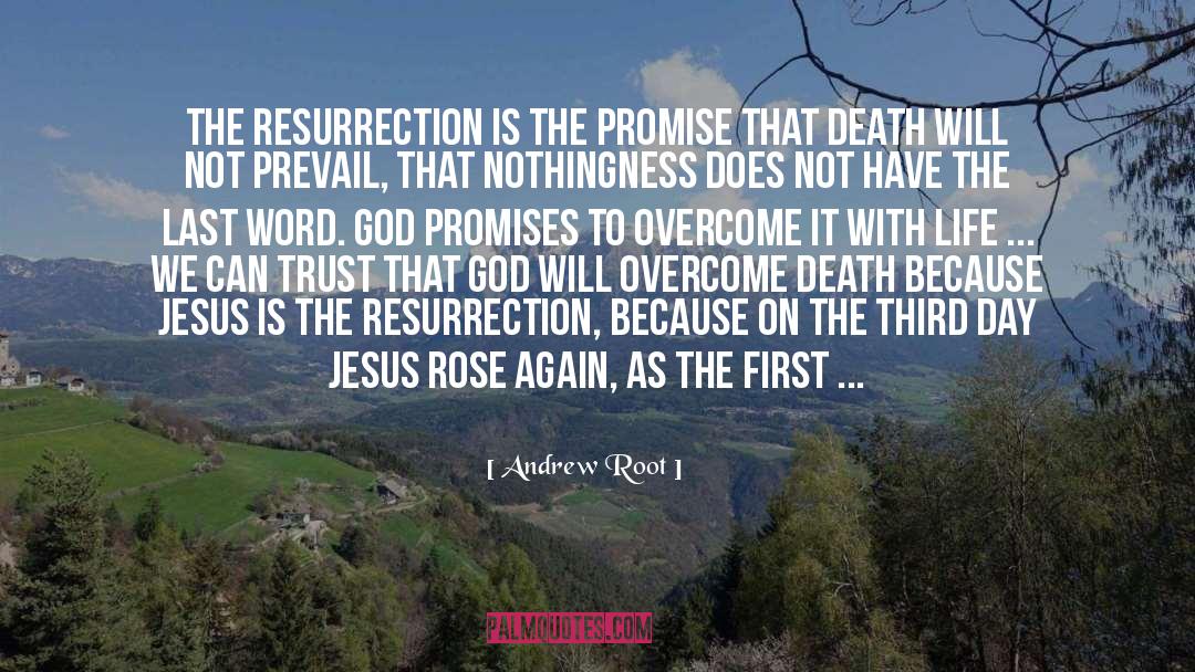 God Promises quotes by Andrew Root