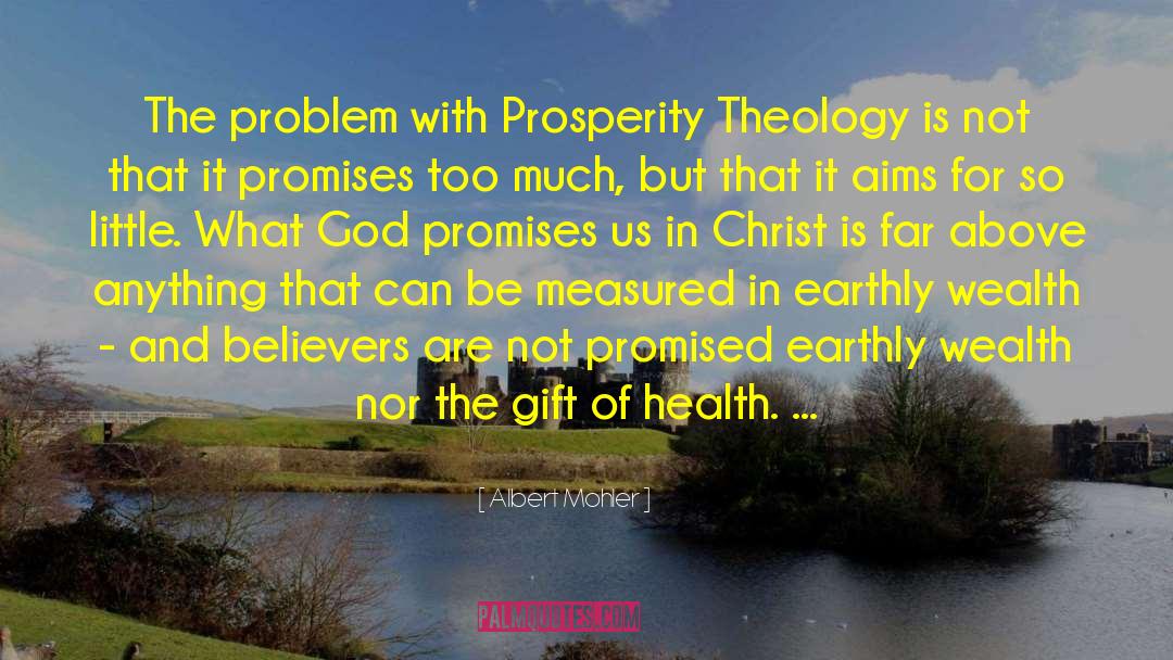 God Promises quotes by Albert Mohler