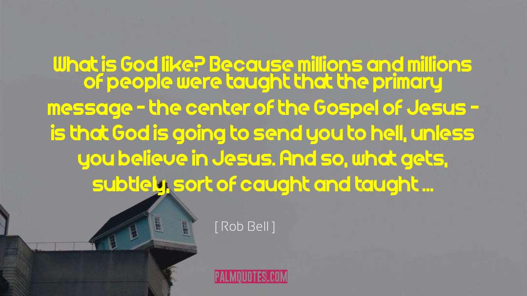 God Rescues quotes by Rob Bell