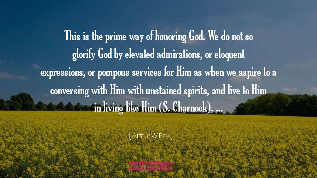 God S Attributes quotes by Arthur W. Pink