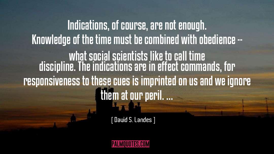 God S Call quotes by David S. Landes