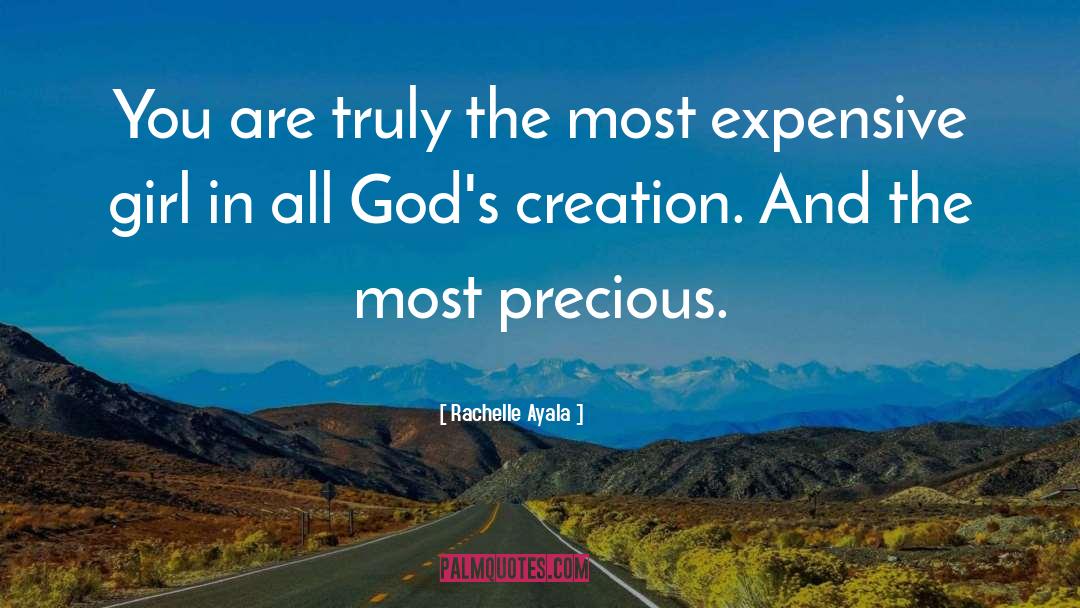 God S Creation quotes by Rachelle Ayala