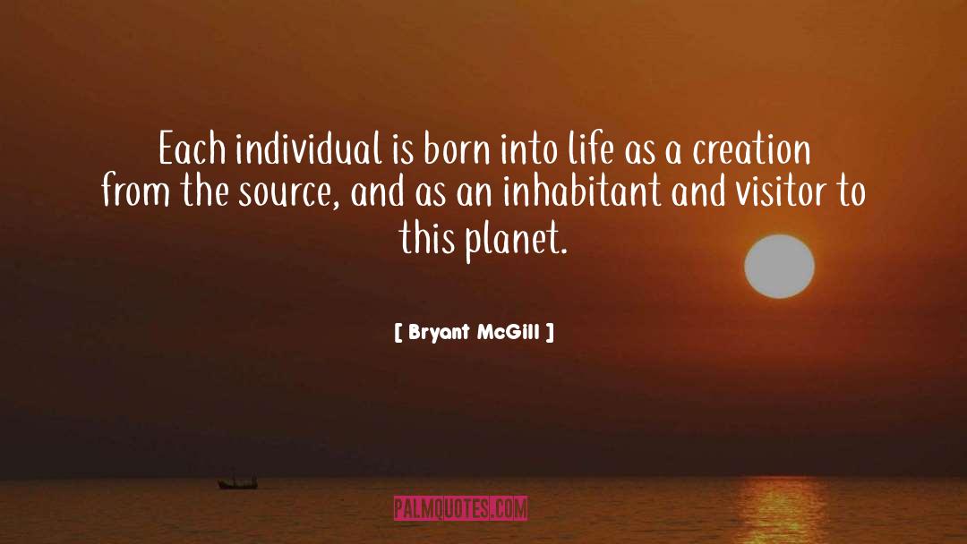 God S Creation quotes by Bryant McGill