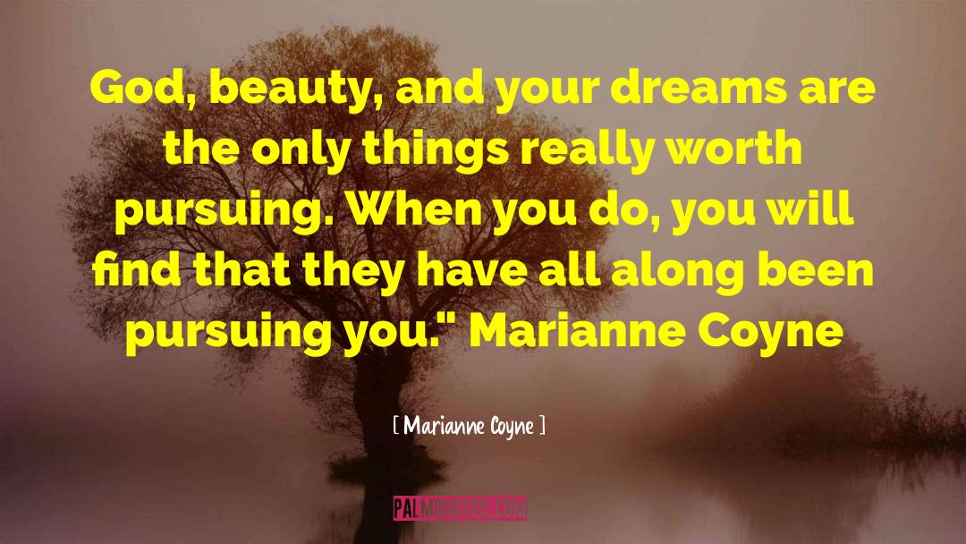 God S Desires quotes by Marianne Coyne