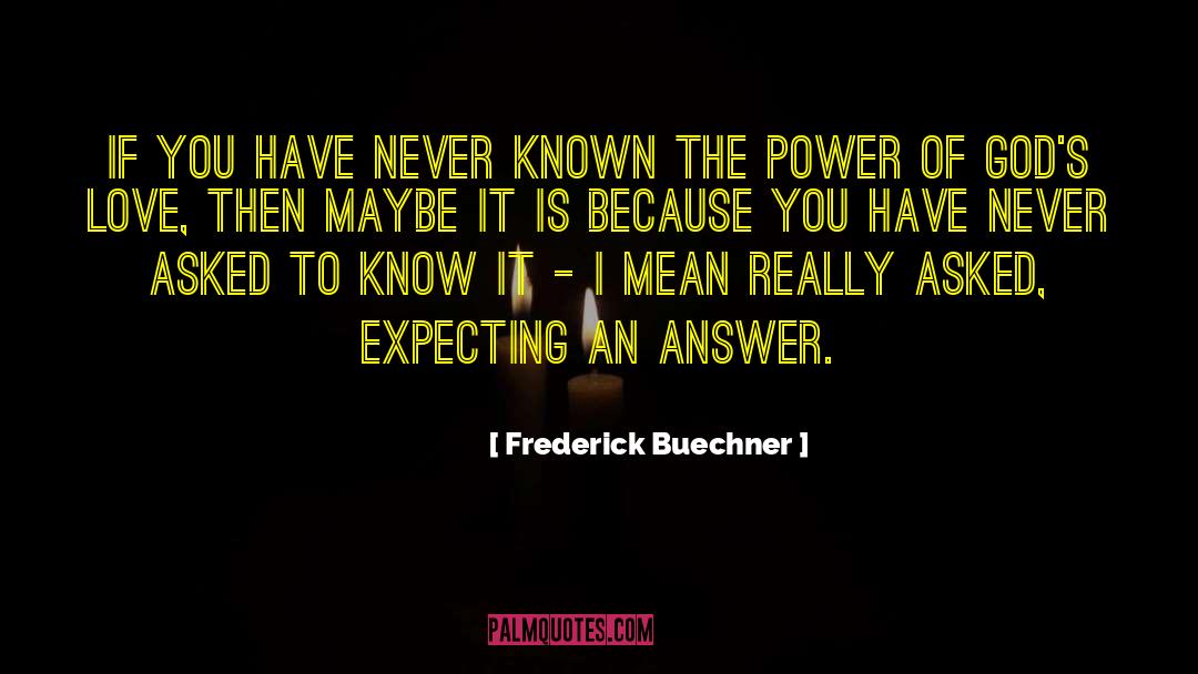 God S Direction quotes by Frederick Buechner