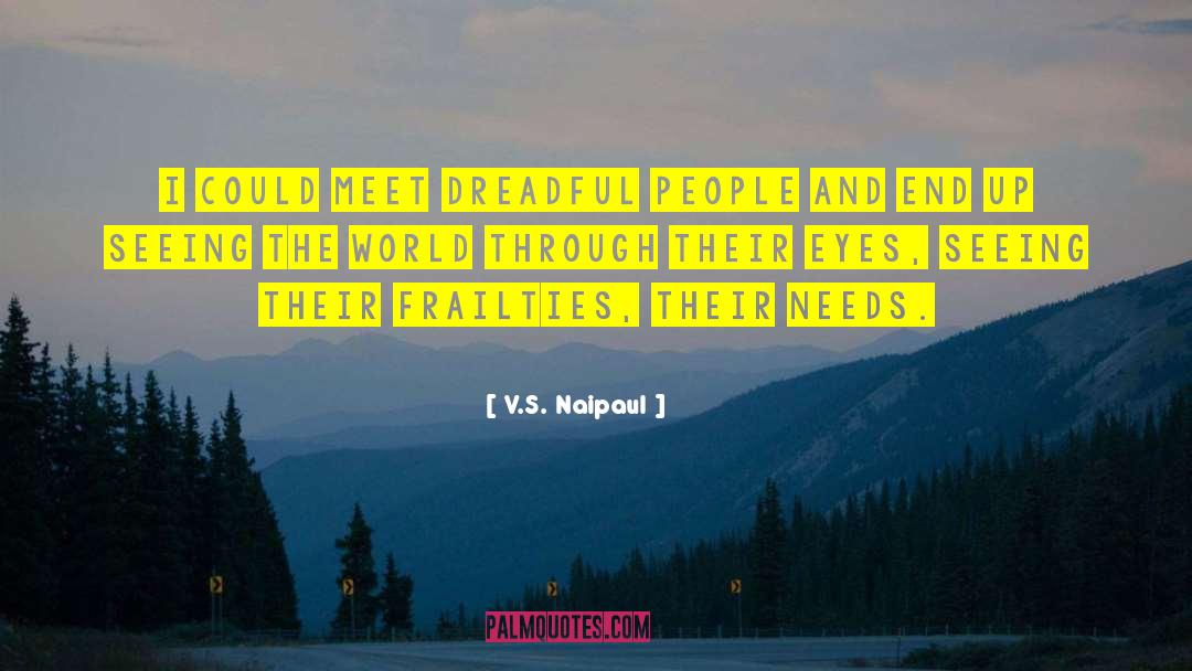 God S Eyes quotes by V.S. Naipaul