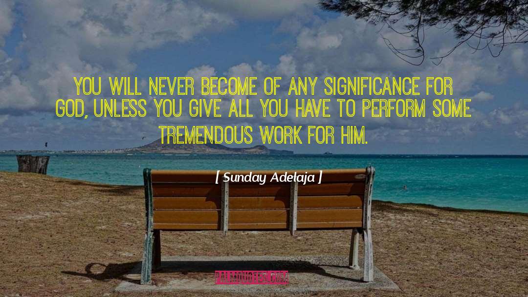 God S Gift quotes by Sunday Adelaja