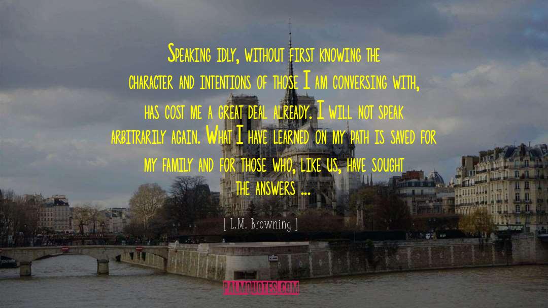 God S Intentions For Us quotes by L.M. Browning