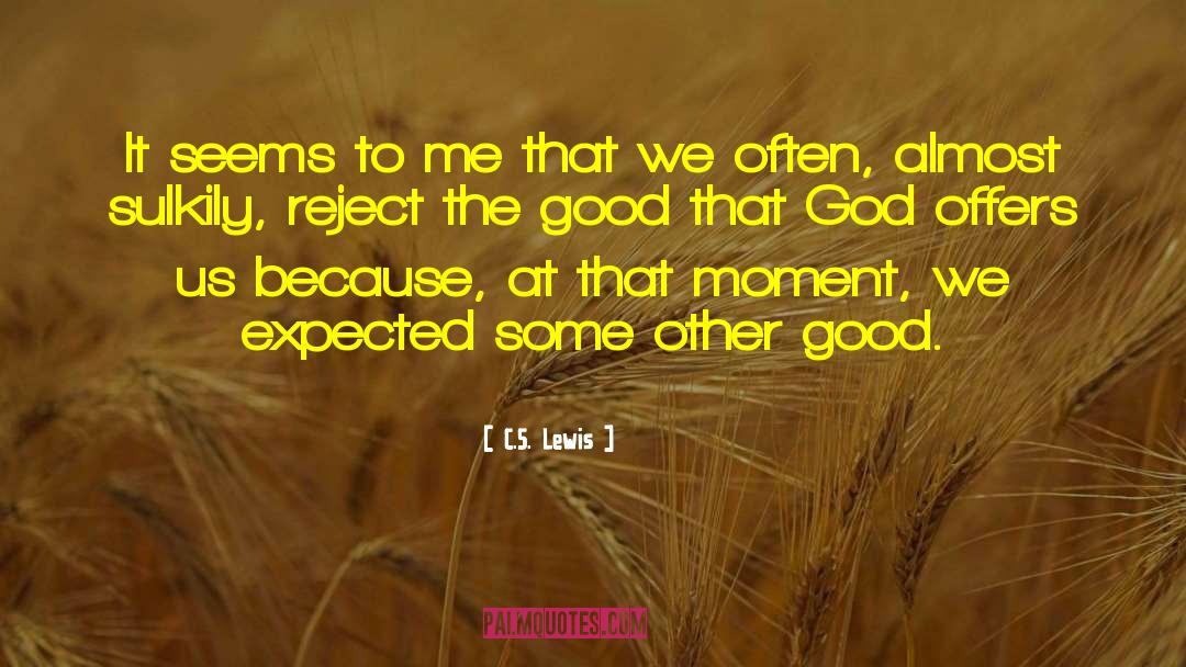 God S Knows quotes by C.S. Lewis