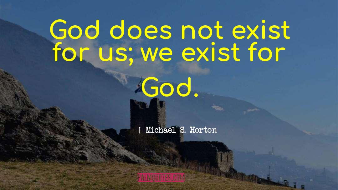 God S Language quotes by Michael S. Horton