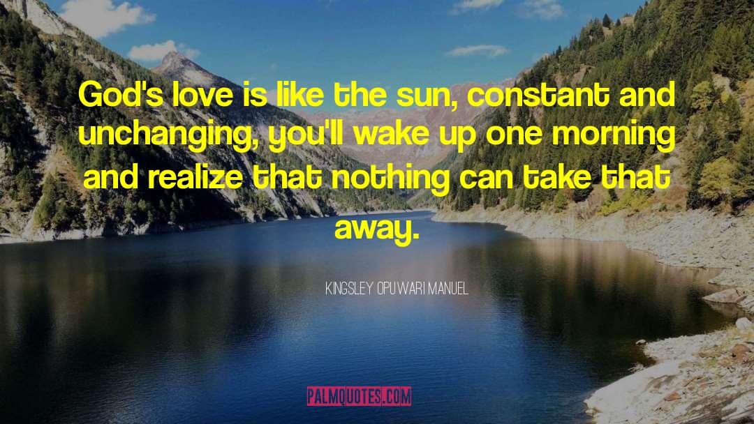 God S Love quotes by Kingsley Opuwari Manuel