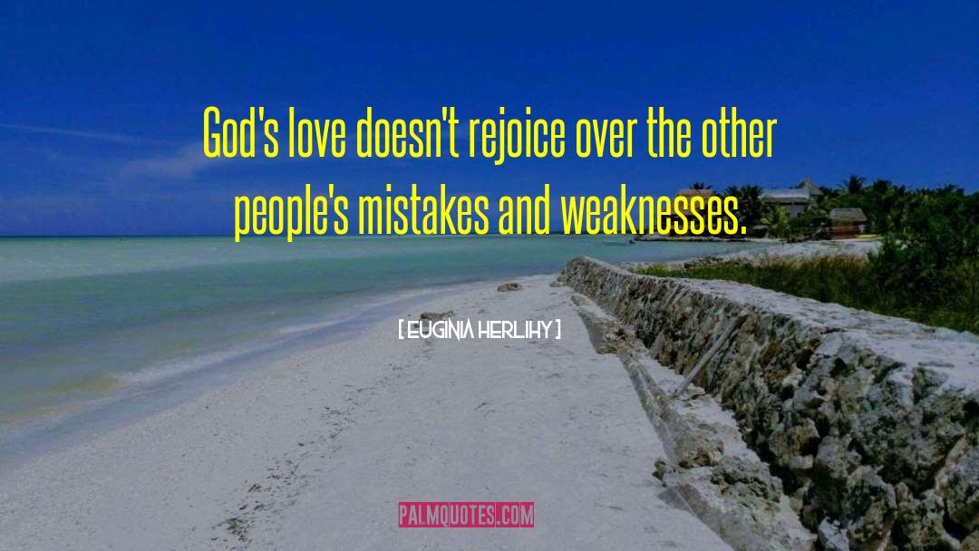 God S Love quotes by Euginia Herlihy