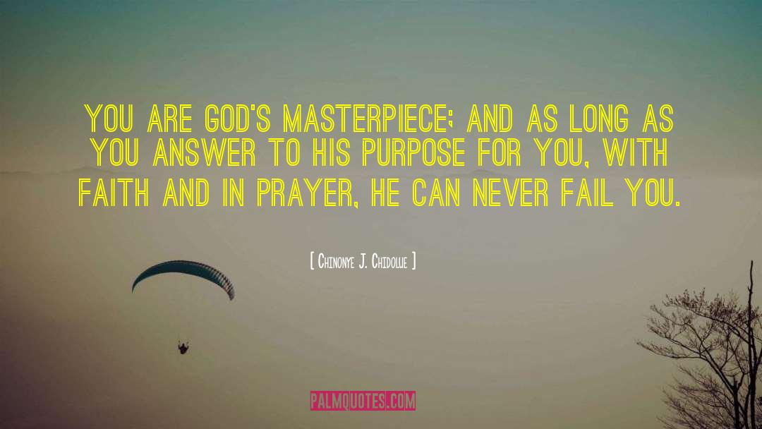 God S Masterpiece quotes by Chinonye J. Chidolue
