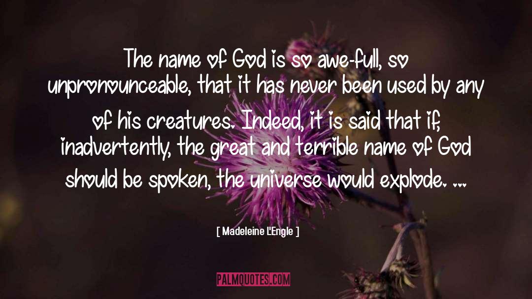 God S Name quotes by Madeleine L'Engle