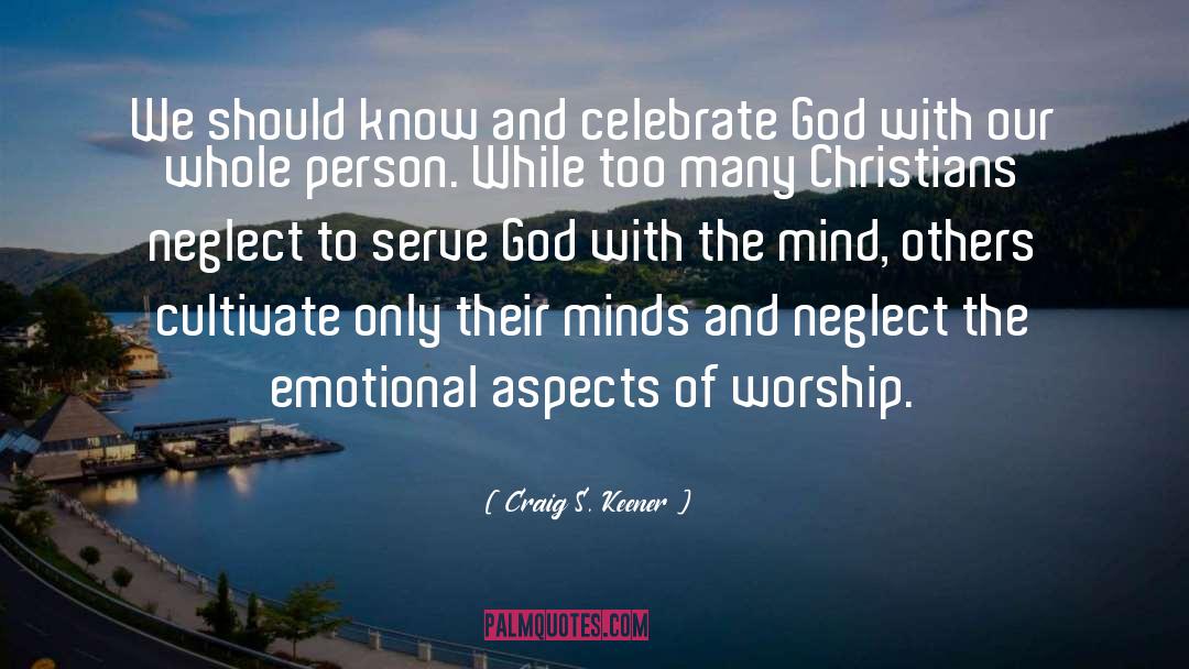 God S Needs quotes by Craig S. Keener