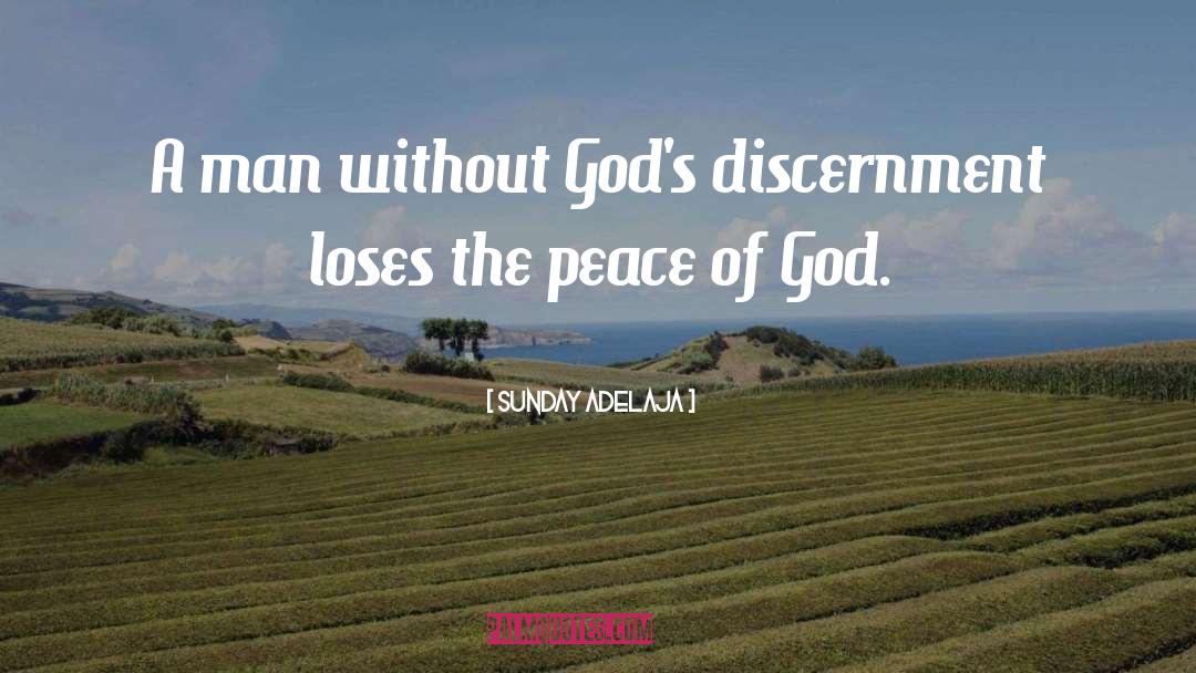 God S Peace quotes by Sunday Adelaja