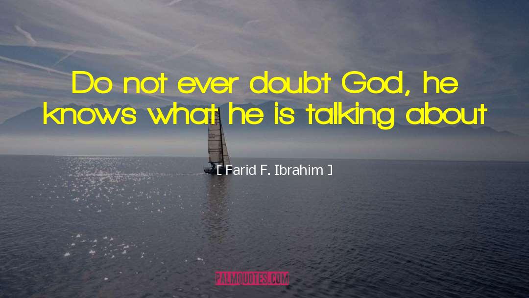 God S Plan quotes by Farid F. Ibrahim