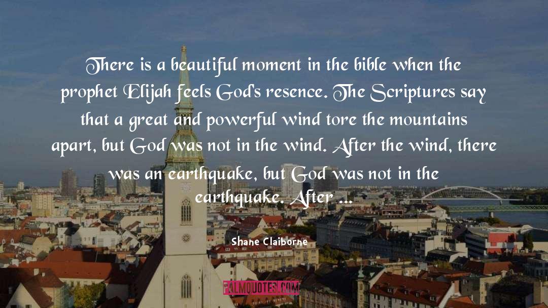 God S Presence quotes by Shane Claiborne