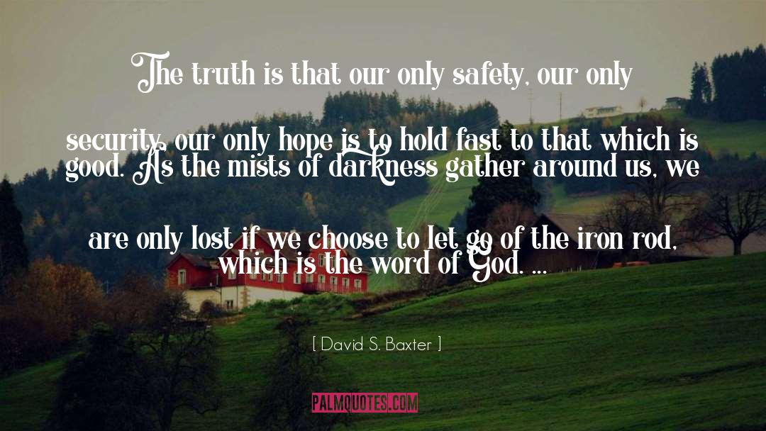 God S Presence quotes by David S. Baxter