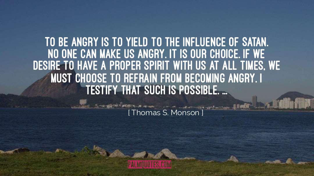God S Spirit quotes by Thomas S. Monson