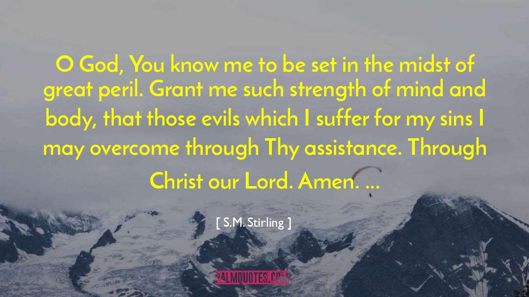 God S Spirit quotes by S.M. Stirling