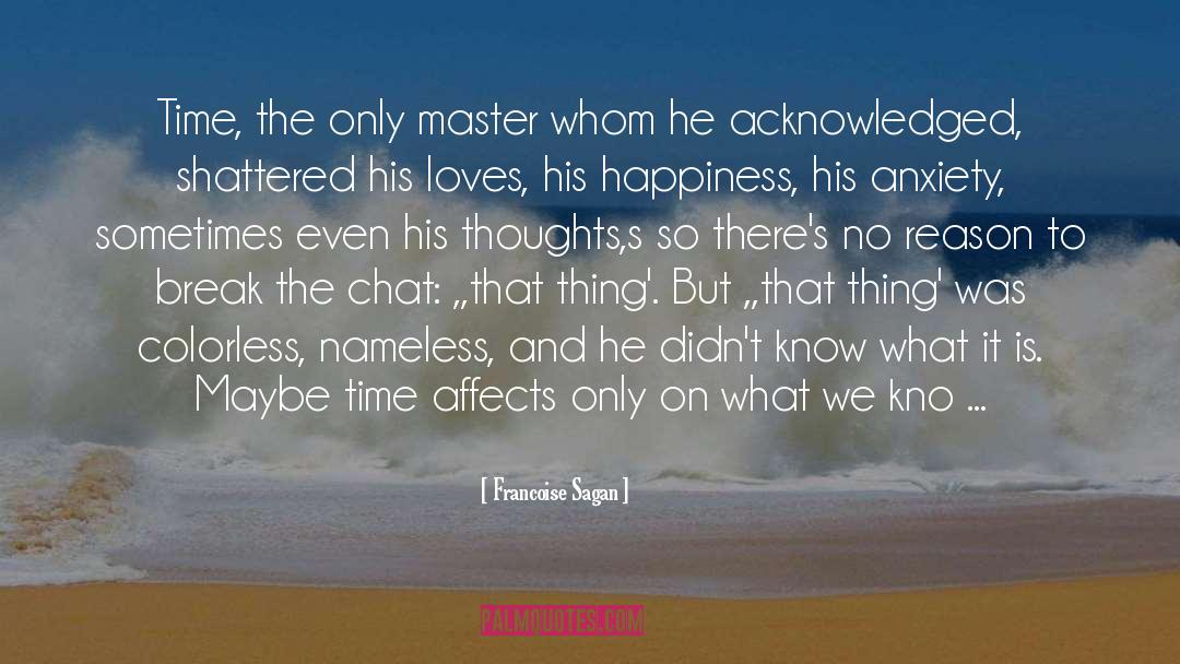 God S Thoughts quotes by Francoise Sagan