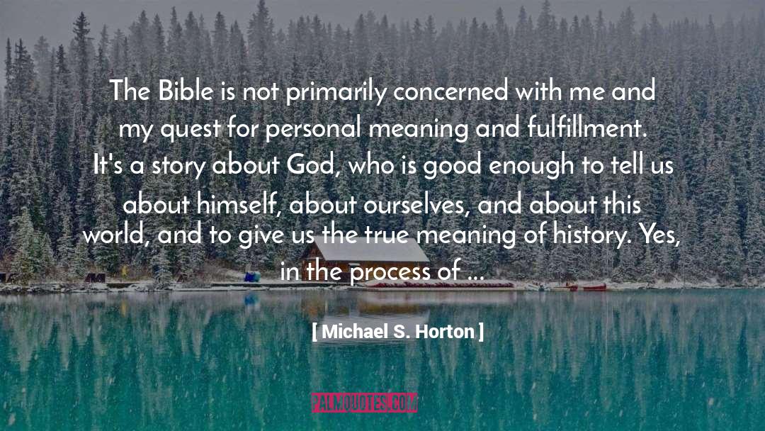 God S Way quotes by Michael S. Horton
