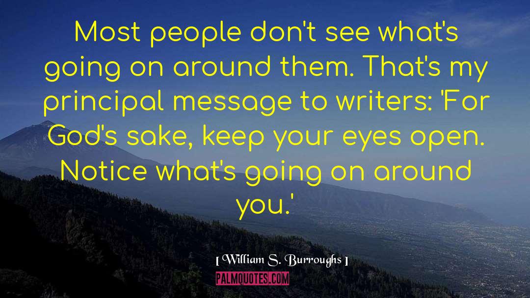God S Whisper Creation S Thunder quotes by William S. Burroughs