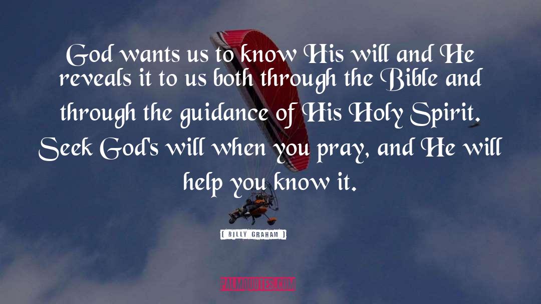 God S Will quotes by Billy Graham